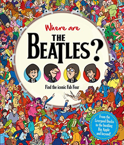 Book Cover Where are The Beatles?: Find the iconic Fab Four (Find Me)