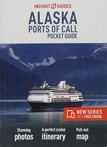 Book Cover Insight Guides Pocket Alaska Ports of Call (Travel Guide with Free eBook) (Insight Pocket Guides)