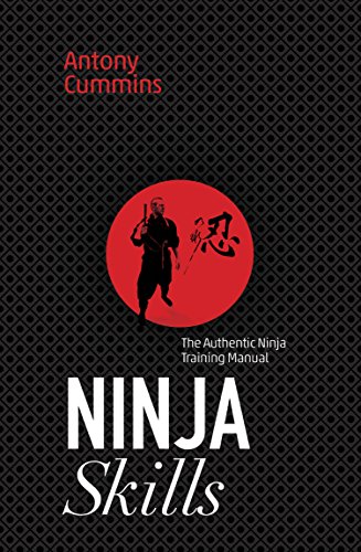 Book Cover Ninja Skills: The Authentic Ninja Training Manual