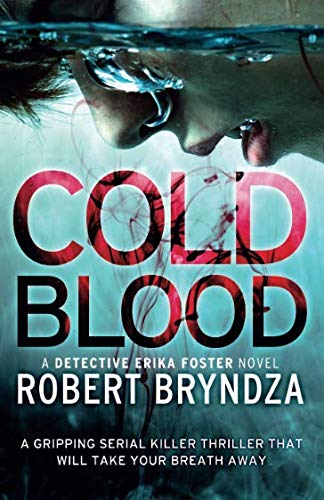 Book Cover Cold Blood: A gripping serial killer thriller that will take your breath away (Detective Erika Foster)