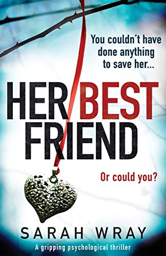 Book Cover Her Best Friend: A gripping psychological thriller