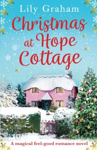 Book Cover Christmas at Hope Cottage: A magical feel good romance novel
