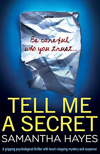 Book Cover Tell Me A Secret: A gripping psychological thriller with heart-stopping mystery and suspense