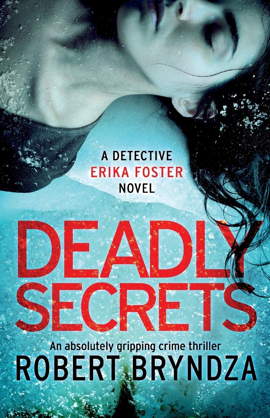 Book Cover Deadly Secrets: An absolutely gripping crime thriller (Detective Erika Foster)