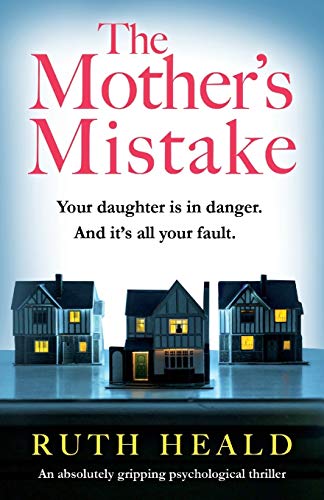 Book Cover The Mother's Mistake: An absolutely gripping psychological thriller
