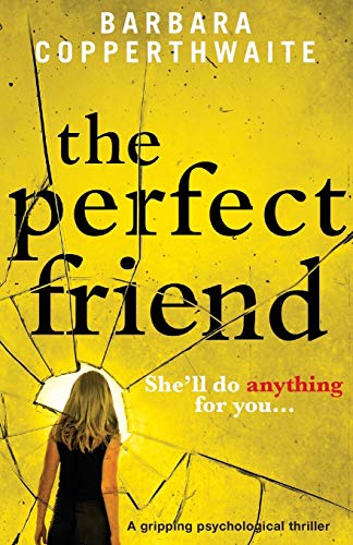 Book Cover The Perfect Friend: A gripping psychological thriller