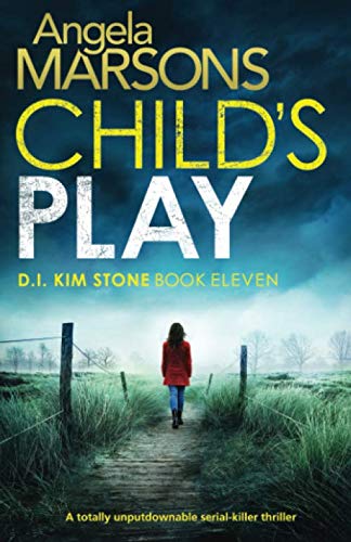 Book Cover Child's Play: A totally unputdownable serial killer thriller (Detective Kim Stone Crime Thriller)