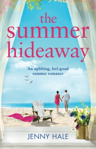 Book Cover The Summer Hideaway: An uplifting feel good summer romance