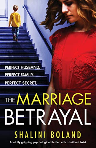 Book Cover The Marriage Betrayal: A totally gripping and heart-stopping psychological thriller full of twists