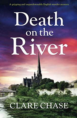 Book Cover Death on the River: A gripping and unputdownable English murder mystery (A Tara Thorpe Mystery) (Volume 2)