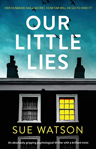 Book Cover Our Little Lies: An absolutely gripping psychological thriller with a brilliant twist
