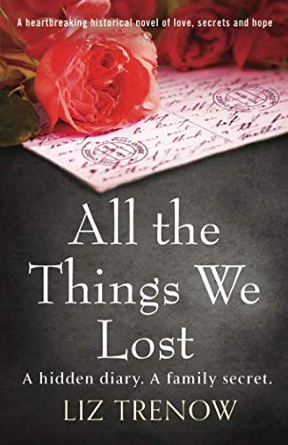 Book Cover All the Things We Lost: A heartbreaking historical novel of love, secrets and hope