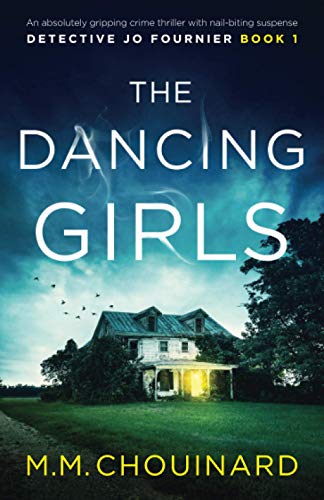 Book Cover The Dancing Girls: An absolutely gripping crime thriller with nail-biting suspense (Detective Jo Fournier)