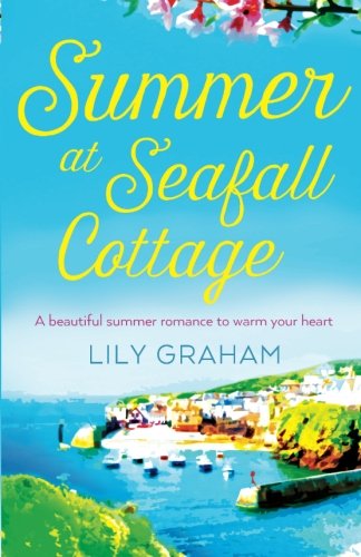 Book Cover Summer at Seafall Cottage: The perfect summer romance full of sunshine and secrets