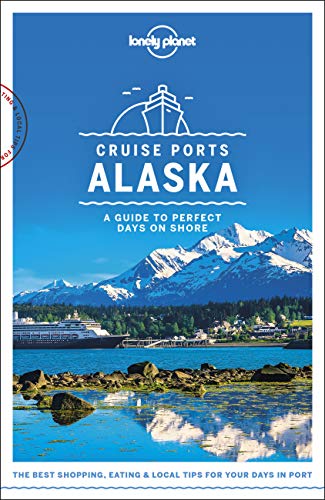 Book Cover Lonely Planet Cruise Ports Alaska