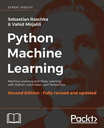 Book Cover Python Machine Learning - Second Edition: Machine Learning and Deep Learning with Python, scikit-learn, and TensorFlow