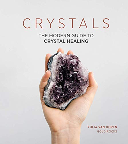Book Cover Crystals: The Modern Guide to Crystal Healing