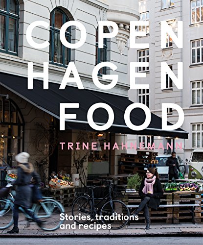 Book Cover Copenhagen Food: Stories, traditions and recipes