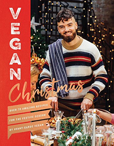 Book Cover Vegan Christmas: Over 70 Amazing Recipes for the Festive Season