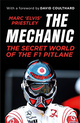 Book Cover The Mechanic: The Secret World of the F1 Pitlane