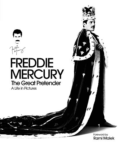 Book Cover Freddie Mercury: The Great Pretender: A Life in Pictures