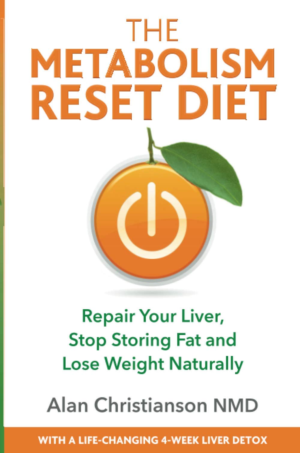 Book Cover Metabolism Reset Diet, The: Repair Your Liver, Stop Storing Fat and Lose Weight Naturally