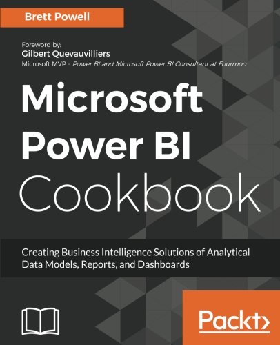 Book Cover Microsoft Power BI Cookbook: Creating Business Intelligence Solutions of Analytical Data Models, Reports, and Dashboards