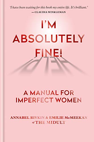 Book Cover I'm Absolutely Fine!: A Manual for Imperfect Women