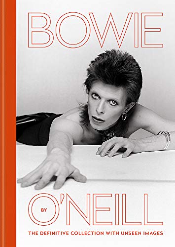 Book Cover Bowie by O'Neill: The definitive collection with unseen images
