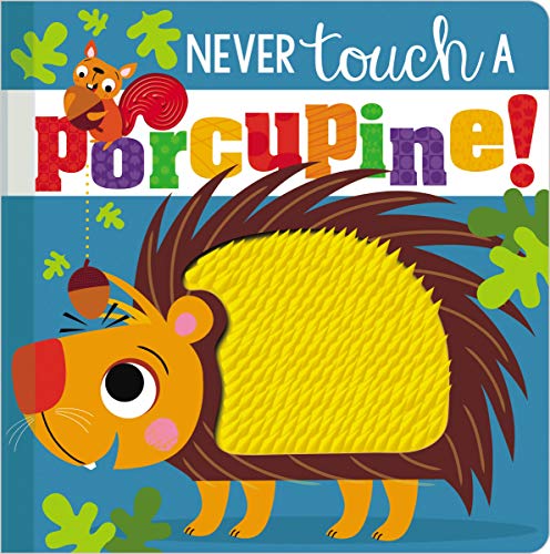 Book Cover Never Touch a Porcupine