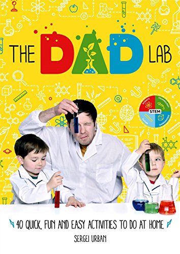 Book Cover TheDadLab: 40 Quick, Fun and Easy Activities to do at Home