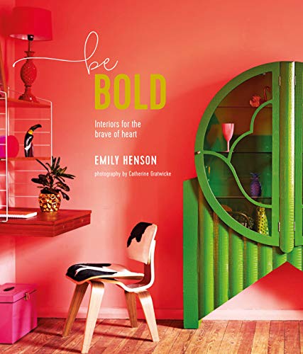 Book Cover Be Bold: Interiors for the Brave of Heart