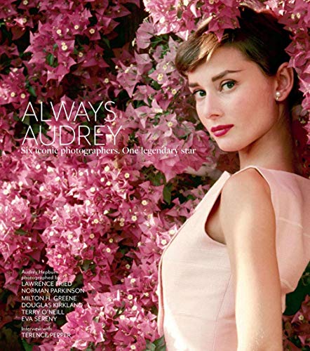 Book Cover Always Audrey: Six Iconic Photographers. One Legendary Star.