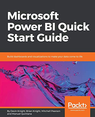 Book Cover Microsoft Power BI Quick Start Guide: Build dashboards and visualizations to make your data come to life