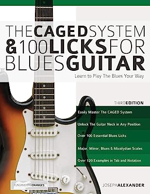 Book Cover The CAGED System and 100 Licks for Blues Guitar: Learn To Play The Blues Your Way (Play Blues Guitar)