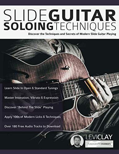 Book Cover Slide Guitar Soloing Techniques: Discover the techniques and secrets of modern slide guitar playing (Learn Slide Guitar)
