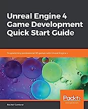 Book Cover Unreal Engine 4 Game Development Quick Start Guide: Programming professional 3D games with Unreal Engine 4