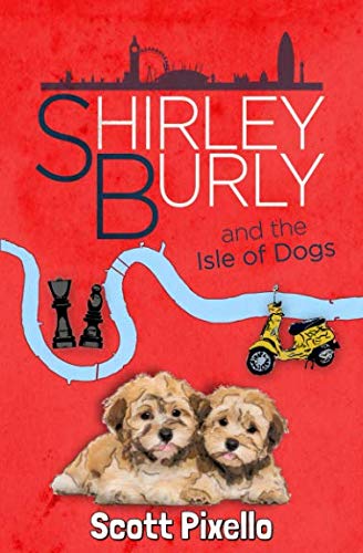 Book Cover Shirley Burly and the Isle of Dogs