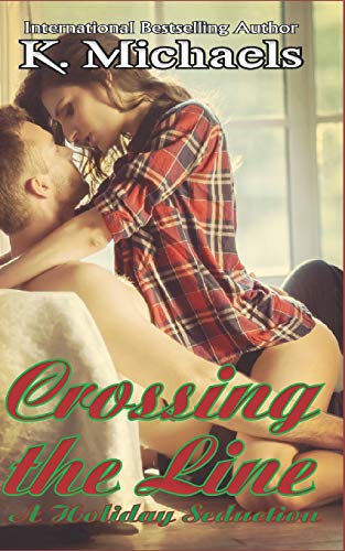 Book Cover Crossing the Line: A Holiday Seduction