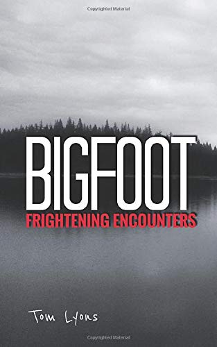 Book Cover Bigfoot Frightening Encounters