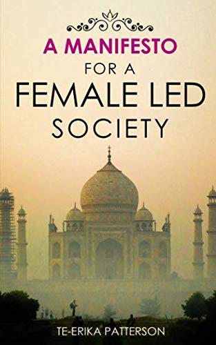 Book Cover A Manifesto for a Female Led Society (Loving Female Led Relationships - Book Series)