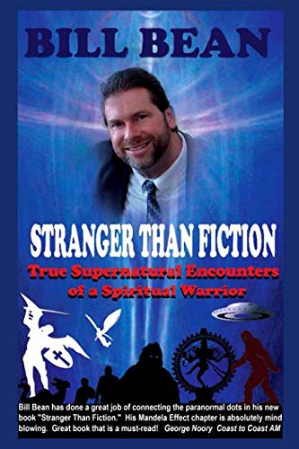 Book Cover Stranger Than Fiction: True Supernatural Encounters Of A Spiritual Warrior