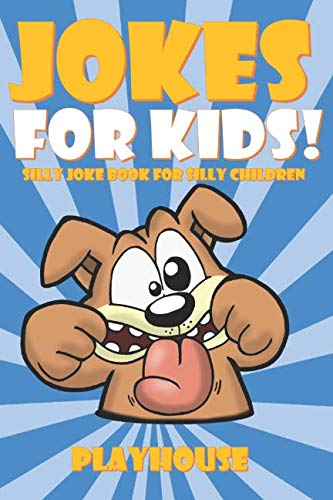 Book Cover Jokes For Kids: Silly Joke Book for Kids Ages 5-12