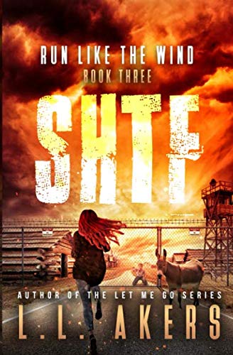 Book Cover Run Like the Wind: A Post-Apocalyptic Thriller (The SHTF Series)
