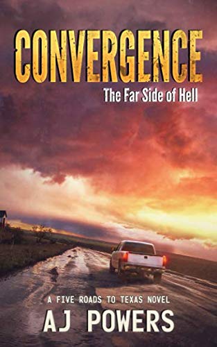 Book Cover Convergence: The Far Side of Hell (A Five Roads to Texas Novel)