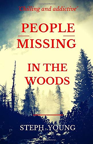 Book Cover PEOPLE MISSING IN THE WOODS.: People are disappearing in the Woods. True Stories of Unexplained Disappearances, Unexplained Mysteries