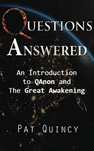 Book Cover Questions Answered: An Introduction to QAnon and the Great Awakening