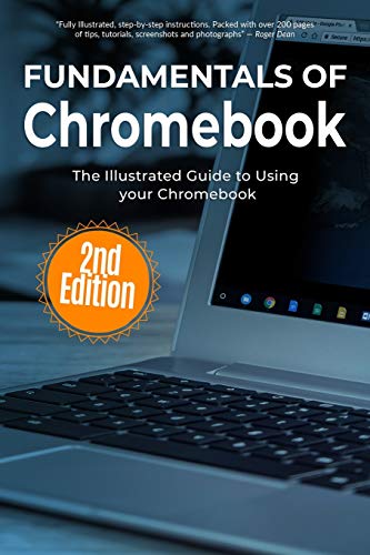 Book Cover Fundamentals of ChromeBook: The Illustrated Guide to Using ChromeBook (Computer Fundamentals)