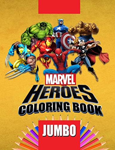 Book Cover Marvel Heroes JUMBO Coloring Book: Coloring Book for Kids and Adults (Perfect for Children Ages 4-12)