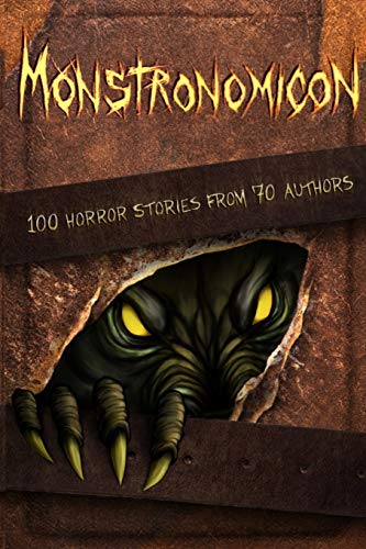 Book Cover Monstronomicon: 100 Horror Stories from 70 Authors (Haunted Library)